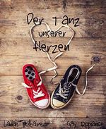 Der Tanz unserer Herzen: Gay Romance (German Edition) Cover des Buches Der Tanz unserer Herzen: Gay Romance (German Edition) (ISBN: 9783739638669)