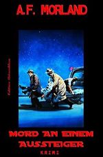 Mord an einem Aussteiger: N.Y.D. - New York Detectives: Kriminalroman Cover des Buches Mord an einem Aussteiger: N.Y.D. - New York Detectives: Kriminalroman (ISBN: 9783739652054)