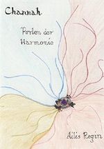 Channah: Perlen der Harmonie Cover des Buches Channah: Perlen der Harmonie (ISBN: 9783739663968)