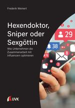 Hexendoktor, Sniper oder Sexgöttin Cover des Buches Hexendoktor, Sniper oder Sexgöttin (ISBN: 9783739830469)