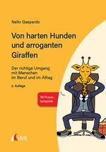 Von harten Hunden und arroganten Giraffen Cover des Buches Von harten Hunden und arroganten Giraffen (ISBN: 9783739830704)