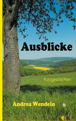Ausblicke Cover des Buches Ausblicke (ISBN: 9783740705565)