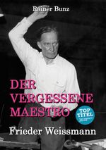 Der vergessene Maestro Cover des Buches Der vergessene Maestro (ISBN: 9783740708993)