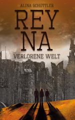 Reyna Cover des Buches Reyna (ISBN: 9783740709457)