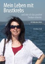 Mein Leben mit Brustkrebs Cover des Buches Mein Leben mit Brustkrebs (ISBN: 9783740710675)