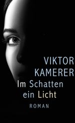 Im Schatten ein Licht Cover des Buches Im Schatten ein Licht (ISBN: 9783740716233)