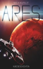 Ares Cover des Buches Ares (ISBN: 9783740716370)