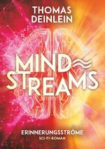 Mind Streams Cover des Buches Mind Streams (ISBN: 9783740724320)