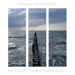 Die Ankunft einer anderen Zeit Cover des Buches Die Ankunft einer anderen Zeit (ISBN: 9783740724603)