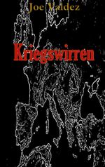 Kriegswirren Cover des Buches Kriegswirren (ISBN: 9783740725990)