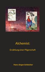Alchemist Cover des Buches Alchemist (ISBN: 9783740730185)