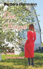 Das Obstgut Cover des Buches Das Obstgut (ISBN: 9783740731854)