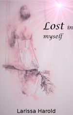 Lost in myself Cover des Buches Lost in myself (ISBN: 9783740733759)
