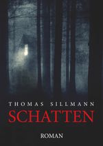 Schatten Cover des Buches Schatten (ISBN: 9783740743406)