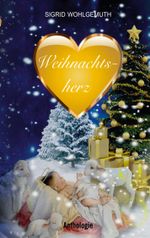 Weihnachtsherz Cover des Buches Weihnachtsherz (ISBN: 9783740743451)