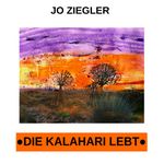 Die Kalahari lebt Cover des Buches Die Kalahari lebt (ISBN: 9783740744731)