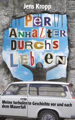 Per Anhalter durchs Leben Cover des Buches Per Anhalter durchs Leben (ISBN: 9783740749705)