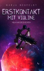 Erstkontakt mit Violine Cover des Buches Erstkontakt mit Violine (ISBN: 9783740751630)