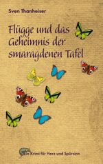 Flügge und das Geheimnis der smaragdenen Tafel Cover des Buches Flügge und das Geheimnis der smaragdenen Tafel (ISBN: 9783740763633)