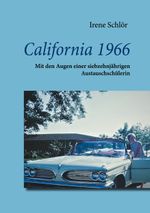 California 1966 Cover des Buches California 1966 (ISBN: 9783740766412)