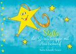 Stella die Sternschnuppe mit Haarschweif Cover des Buches Stella die Sternschnuppe mit Haarschweif (ISBN: 9783740772291)