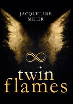 Twin Flames Cover des Buches Twin Flames (ISBN: 9783740783556)