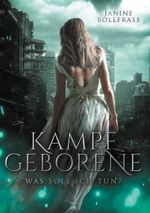 Kampfgeborene Cover des Buches Kampfgeborene (ISBN: 9783740784706)