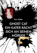 Ghost Cat Cover des Buches Ghost Cat (ISBN: 9783740786816)