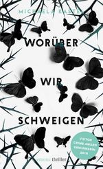 Worüber wir schweigen Cover des Buches Worüber wir schweigen (ISBN: 9783740806439)