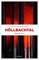 Höllbachtal Cover des Buches Höllbachtal (ISBN: 9783740809683)
