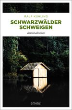 Schwarzwälder Schweigen Cover des Buches Schwarzwälder Schweigen (ISBN: 9783740809973)