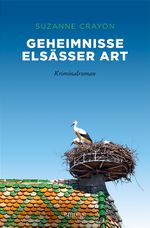 Geheimnisse Elsässer Art Cover des Buches Geheimnisse Elsässer Art (ISBN: 9783740811143)