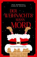 Der Weihnachtsmannmord Cover des Buches Der Weihnachtsmannmord (ISBN: 9783740812102)
