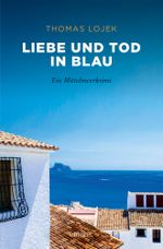 Liebe und Tod in Blau Cover des Buches Liebe und Tod in Blau (ISBN: 9783740812867)