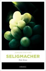 Seligmacher Cover des Buches Seligmacher (ISBN: 9783740813307)