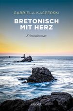 Bretonisch mit Herz Cover des Buches Bretonisch mit Herz (ISBN: 9783740814977)