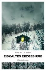 Eiskaltes Erzgebirge Cover des Buches Eiskaltes Erzgebirge (ISBN: 9783740818456)