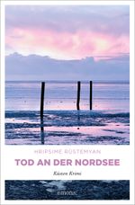 Tod an der Nordsee Cover des Buches Tod an der Nordsee (ISBN: 9783740818944)