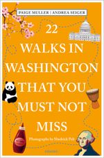 22 Walks in Washington, DC That You Must Not Miss Cover des Buches 22 Walks in Washington, DC That You Must Not Miss (ISBN: 9783740819873)
