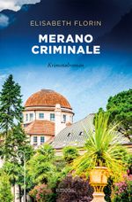 Merano criminale Cover des Buches Merano criminale (ISBN: 9783740821746)