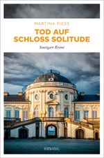 Tod auf Schloss Solitude Cover des Buches Tod auf Schloss Solitude (ISBN: 9783740823122)