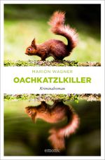 Oachkatzlkiller Cover des Buches Oachkatzlkiller (ISBN: 9783740824174)