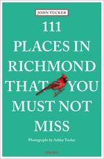 111 Places in Richmond That You Must Not Miss Cover des Buches 111 Places in Richmond That You Must Not Miss (ISBN: 9783740826536)