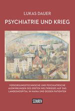Psychiatrie und Krieg Cover des Buches Psychiatrie und Krieg (ISBN: 9783741002922)