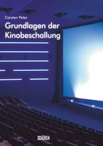 Grundlagen der Kinobeschallung Cover des Buches Grundlagen der Kinobeschallung (ISBN: 9783741003646)