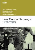 Luis García Berlanga (1921-2010) Cover des Buches Luis García Berlanga (1921-2010) (ISBN: 9783741004018)