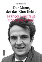 Der Mann, der das Kino liebte Cover des Buches Der Mann, der das Kino liebte (ISBN: 9783741004971)