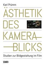 Ästhetik des Kamerablicks Cover des Buches Ästhetik des Kamerablicks (ISBN: 9783741005022)