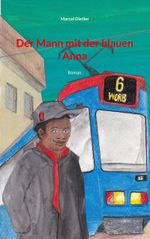 Der Mann mit der blauen Anna Cover des Buches Der Mann mit der blauen Anna (ISBN: 9783741205033)