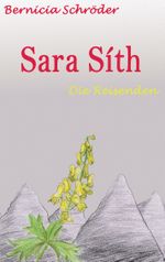 Sara Síth - Die Reisenden Cover des Buches Sara Síth - Die Reisenden (ISBN: 9783741205873)